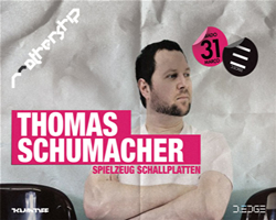 Thomas Schumacher @ D.EDGE (Mothership)