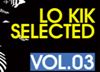 Lo kik Records Lança Sua Terceira Compilação Digital