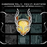 Cyberdog Vol.4 - Psy-Systems mixed by Oforia