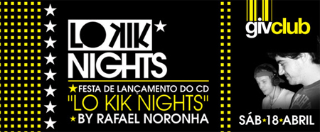 Lo Kik Nights no Giv Club