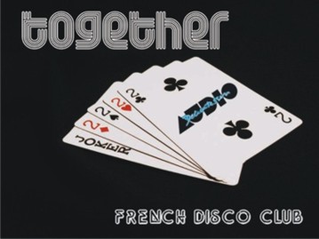 Together - French Disco Club Together - French Disco Club