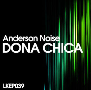 Anderson Noise - Dona Chica