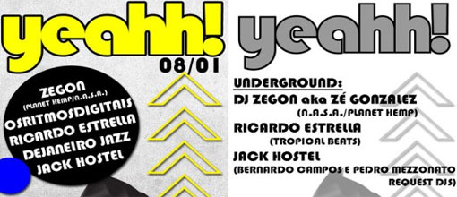 Dia 8-Jan tem Yeahh! na Fosfobox c/ DJ Zegon (Planet Hemp/NASA) Dia 8-Jan tem Yeahh! na Fosfobox c/ DJ Zegon (Planet Hemp/NASA)