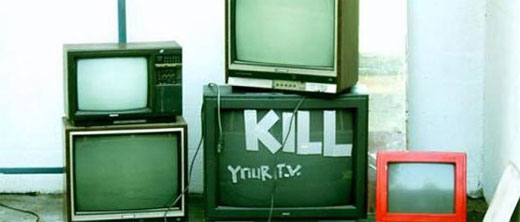 Kill Your TV