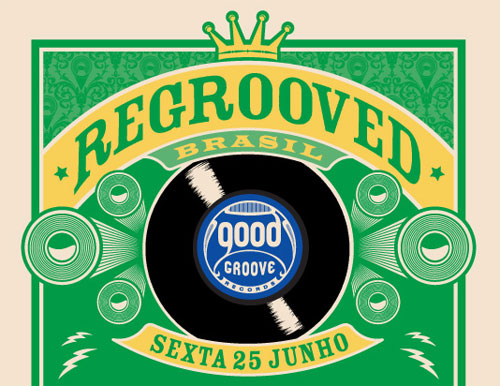 Festa mundial Regrooved chega ao Brasil na Casa das Caldeiras Festa mundial Regrooved chega ao Brasil na Casa das Caldeiras