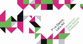 F*>K Dance Let's Art - !K7 lança novo álbum de compilação de músicas