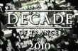 A DECADE OF TRANCE PART 10 – 2010