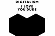 Digitalism – I love You Dude