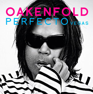 Oakenfold Perfecto Vegas Oakenfold Perfecto Vegas